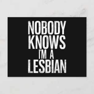 Nobody Knows I'm A Lesbian Funny Gay Pride LBGT Postcard