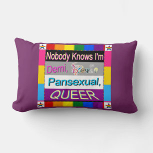 Nobody Knows I'm Demi Sapio Pansexual QUEER Lumbar Pillow
