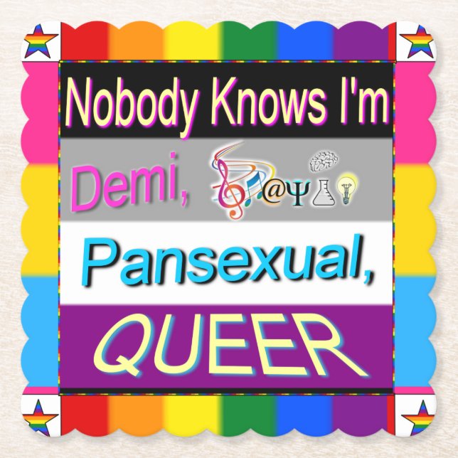 Nobody Knows I'm Demi Sapio Pansexual QUEER Paper Coaster (Front)