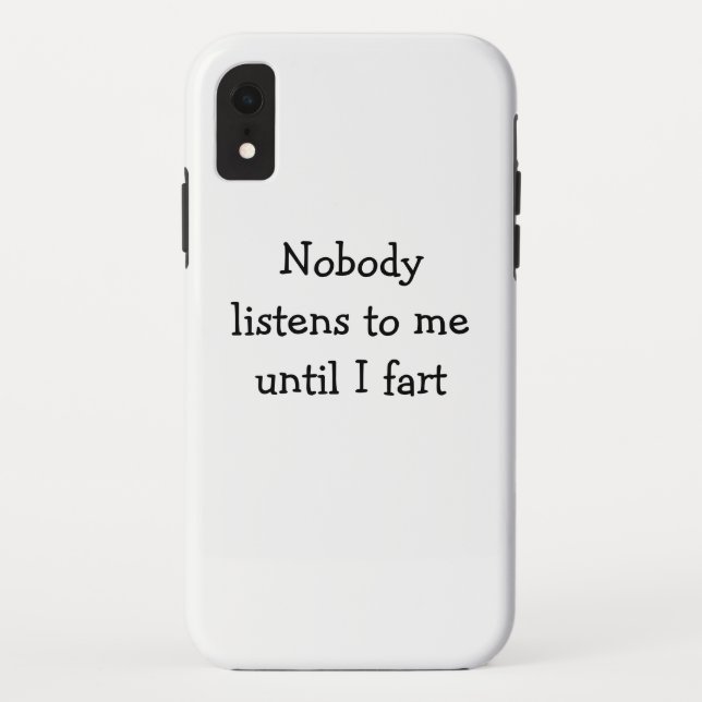 Nobody listens to me phone case (Back)