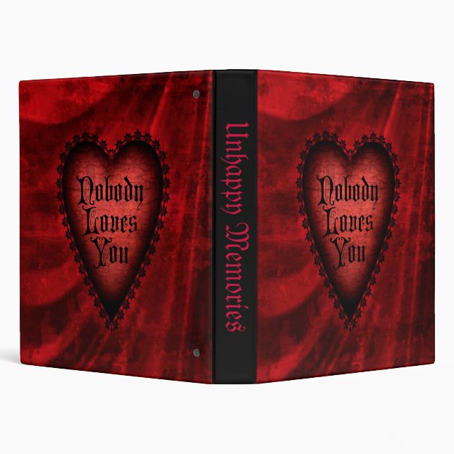 Nobody Loves You Gothic Heart Binder (Background)
