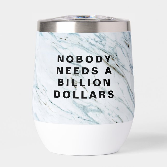 Nobody Needs a Billion Dollars (Front)