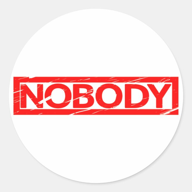 Nobody Stamp Classic Round Sticker (Front)