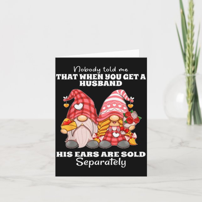 Nobody Told Me That When You Get A Husband His Ear Card (Front)