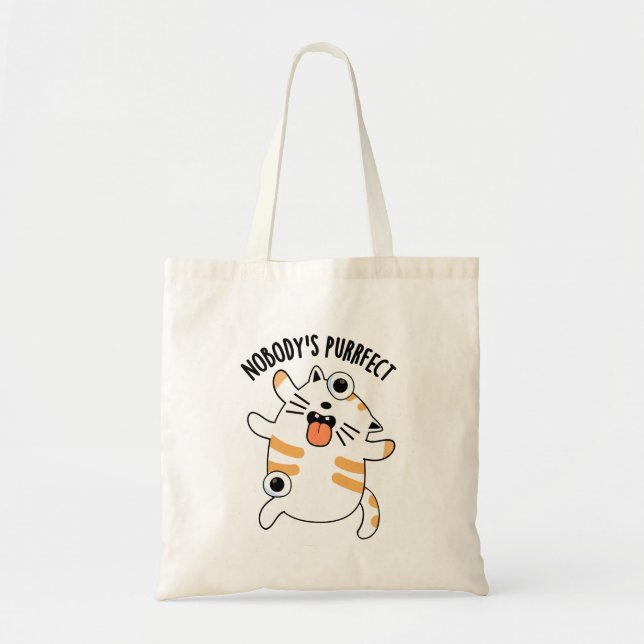 Nobody's Purrfect Funny Cat Pun  Tote Bag (Front)