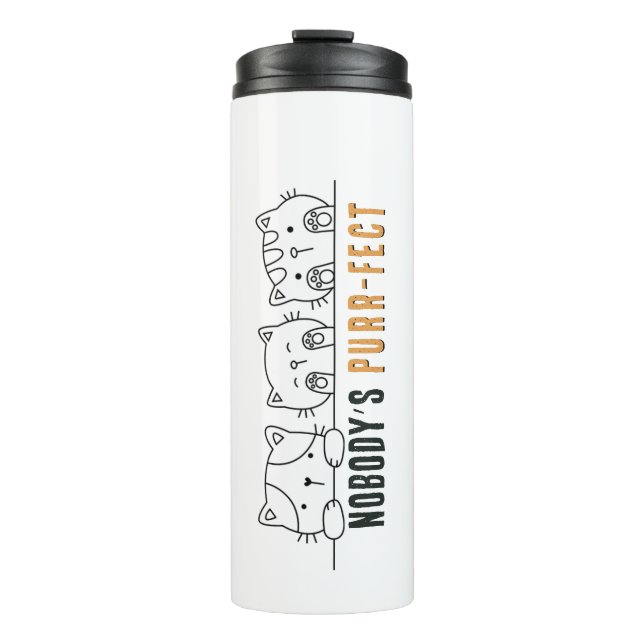 Nobody's Purrfect Thermal Tumbler (Front)