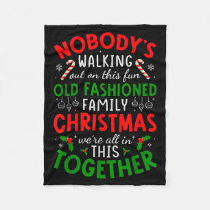 Nobody's Walking Out On This Fun Old Fashioned Fam Fleece Blanket