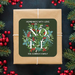 NOEL Holly Berries Homemade Christmas Square Sticker<br><div class="desc">Homemade with Love personalized square stickers feature the word NOEL among elegant leaves and berries with your name and greeting in chic white lettering on dark green. MATCHING items in our collection.</div>