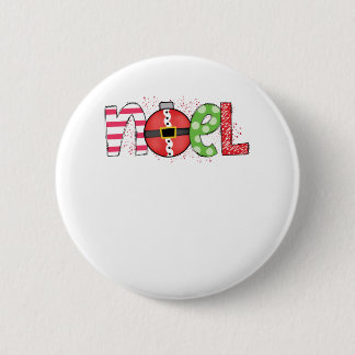 Noel - Perfect Christmas 2 Inch Round Button