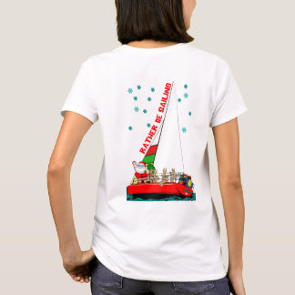 Noël Plutôt de retourner à la voile T-shirt