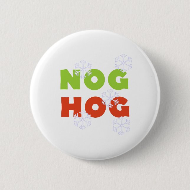 Nog Hog 2 Inch Round Button (Front)