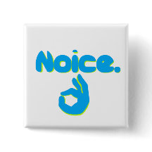 Noice with Ok Hand Sign