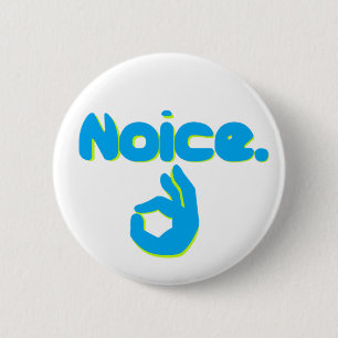 Noice with Ok Hand Sign 2 Inch Round Button