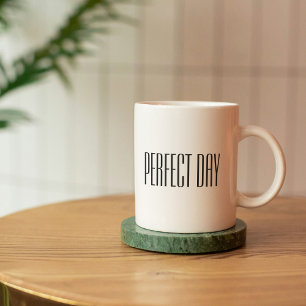 Noir Blanc Parfait Jour Citation Mug