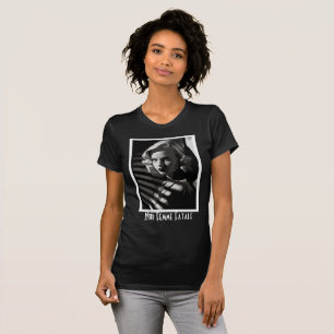 Noir Femme Fatale T-Shirt