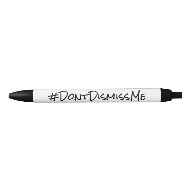 Noir Heure de renvoi du stylo "#DontDismissMe" (Devant)