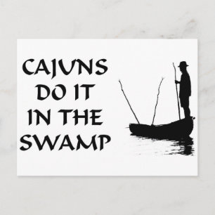NOLA CAJUNS DO IT IN THE SWAMP POSTCARD