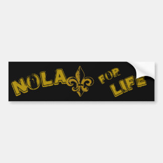 NOLA for Life Bumper sticker