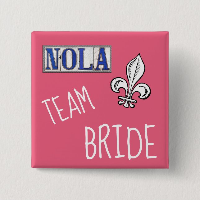 NOLA Team Bride 2 Inch Square Button (Front)