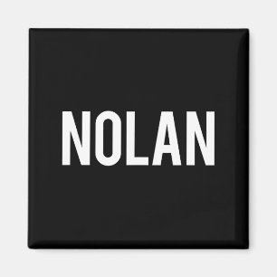 Nolan - Cool New Funny Name Fan Gift Tee  Magnet