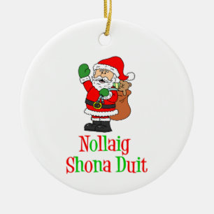 Nollaig Shona Duit Irish Christmas Santa Ceramic O Ornament
