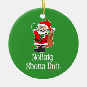 Nollaig Shona Duit Irish Christmas Santa Ceramic Ornament