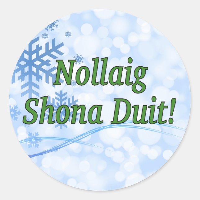 Nollaig Shona Duit! Merry Christmas in Irish gf Classic Round Sticker (Front)