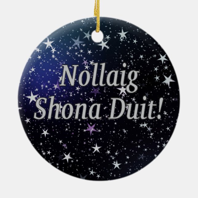 Nollaig Shona Duit! Merry Christmas in Irish wf Ceramic Ornament (Back)