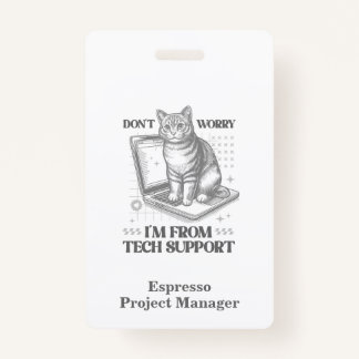 Nom et titre personnalisés Cat Tech Support Badge