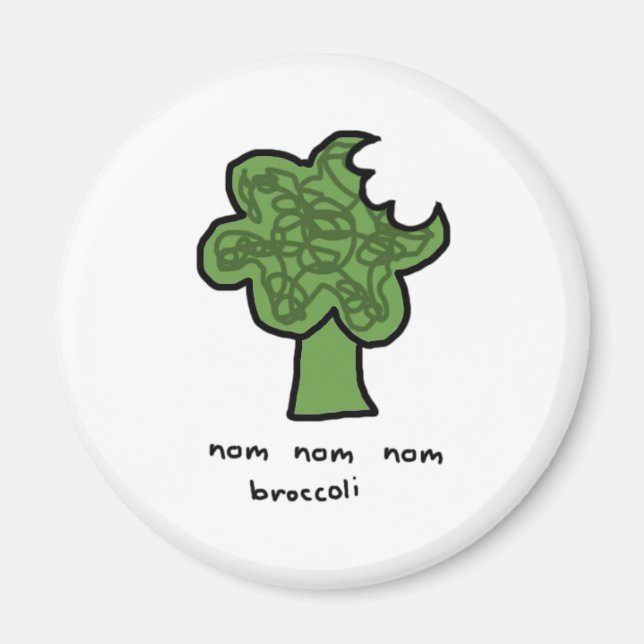 Nom nom nom broccoli magnet (Front)
