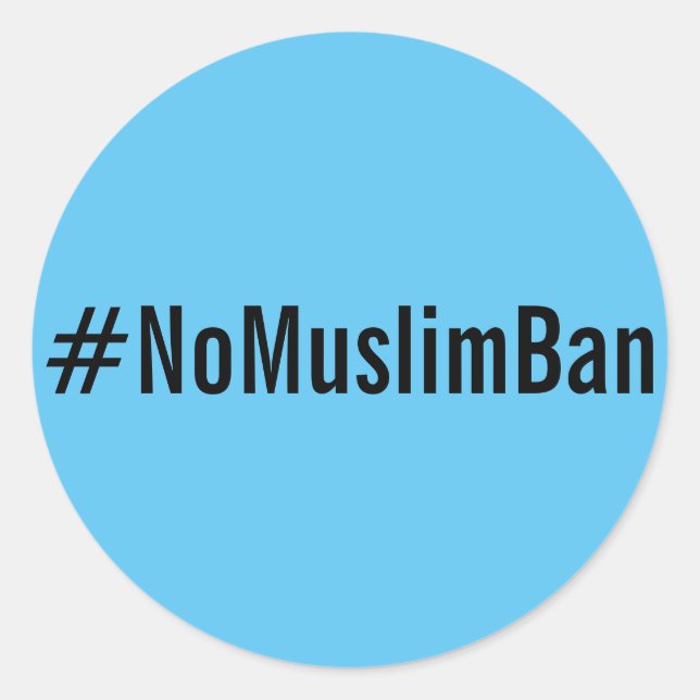 #NoMuslimBan, black text on bright blue stickers (Front)
