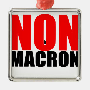 NON à MACRON Metal Ornament