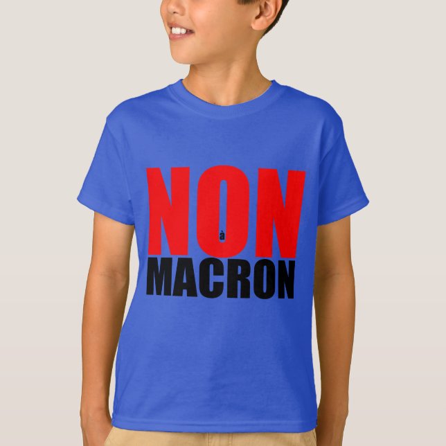 NON à MACRON T-Shirt (Front)