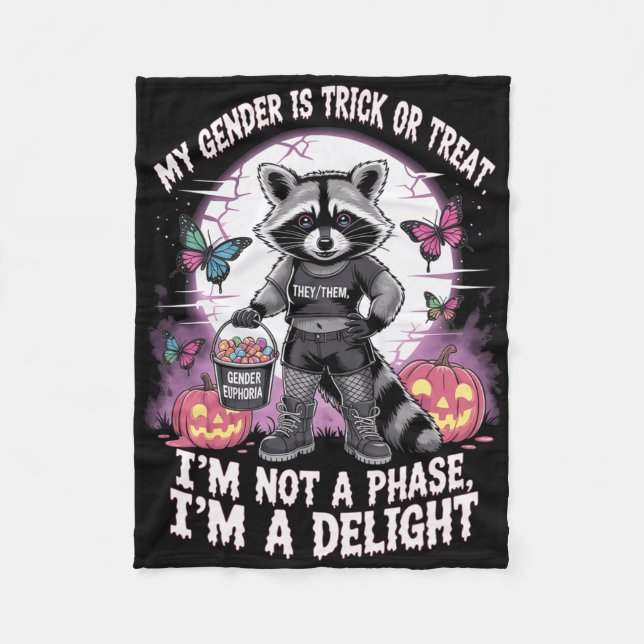 Non-binary Halloween Raccoon Pronouns Not A Phase  Fleece Blanket (Front)