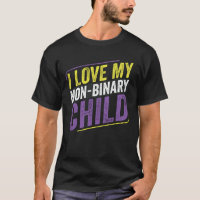 Non-Binary I Love my Non-Binary Child LGBT Mother