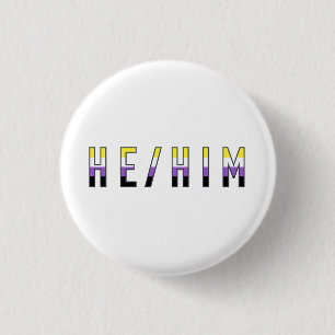 Non-Binary Pride Flag He/Him Pronoun Badge 1 Inch Round Button