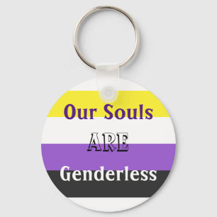 Non-Binary Souls Are Genderless Keychain