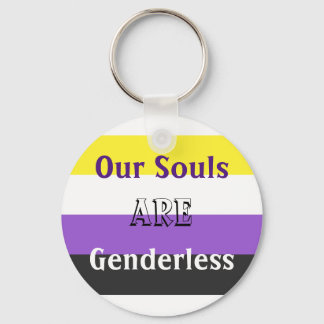 Non-Binary Souls Are Genderless Keychain