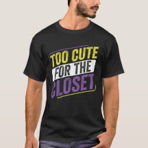 Non-Binary Too Cute for the Closet LGBT Enby Non B