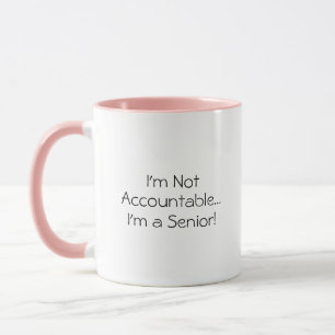 Non comptable Senior Funny Citation Mug