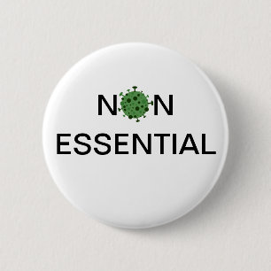 Non-Essential Employee 2 Inch Round Button