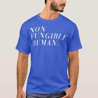 Non Fungible Human (nft)4258 T-Shirt
