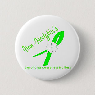NON-HODGKINS LYMPHOMA AWARENESS 2 INCH ROUND BUTTON