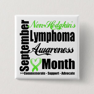 Non Hodgkins  Lymphoma  Awareness Month Advocate 2 Inch Square Button