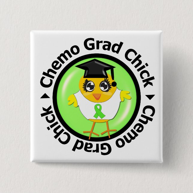 Non Hodgkins Lymphoma Chemo Grad Chick 2 Inch Square Button (Front)