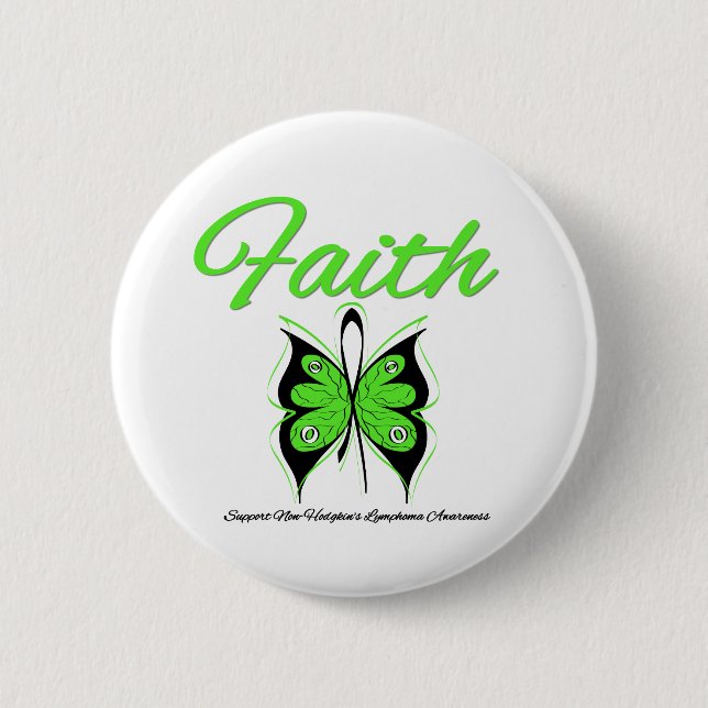 Non Hodgkins Lymphoma Faith Butterfly Ribbon 2 Inch Round Button (Front)