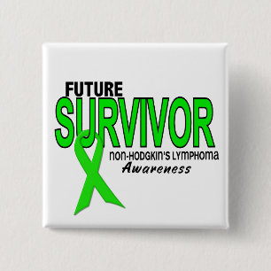 Non-Hodgkins Lymphoma Future Survivor 2 Inch Square Button