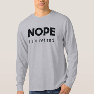 Non, je suis T-Shirt à la retraite