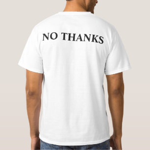 Non Merci son T-shirt Freedom Thing