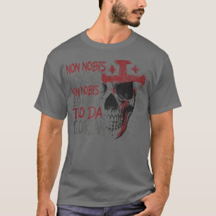 Non Nobis Domine  T-Shirt